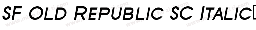 SF Old Republic SC Italic字体转换